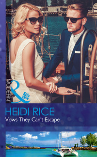Book Cover for Vows They Can't Escape by Heidi Rice