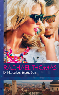 Book Cover for Di Marcello's Secret Son by Rachael Thomas