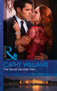 Book Cover for The Secret Sanchez Heir by Cathy Williams