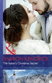 Book Cover for The Italian's Christmas Secret by Sharon Kendrick