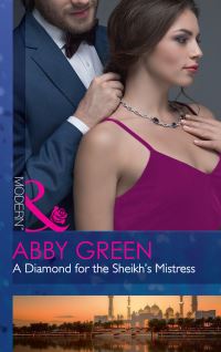 Book Cover for A Diamond for the Sheikh's Mistress by Abby Green