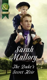 Book Cover for The Duke's Secret Heir by Sarah Mallory