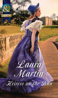 Book Cover for Heiress on the Run by Laura Martin