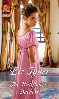 Book Cover for The Wallflower Duchess by Liz Tyner