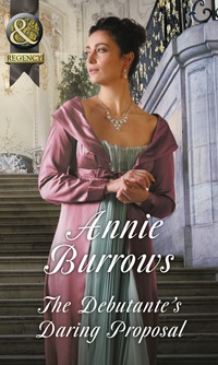 Book Cover for The Debutante's Daring Proposal by Annie Burrows