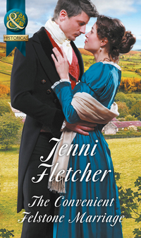 Book Cover for The Convenient Felstone Marriage by Jenni Fletcher