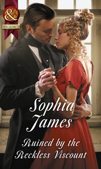 Book Cover for Ruined by the Reckless Viscount by Sophia James