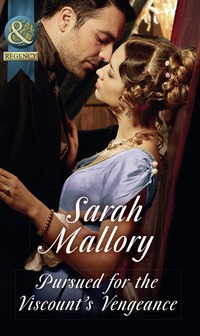 Book Cover for Pursued for the Viscount's Vengeance by Sarah Mallory