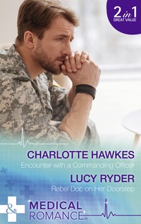 Book Cover for Encounter With a Commanding Officer by Charlotte Hawkes, Lucy Ryder