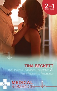 Book Cover for The Doctor's Forbidden Temptation by Tina Beckett, Tina Beckett