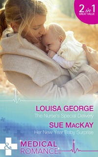 Book Cover for The Nurse's Special Delivery by Louisa George, Sue MacKay