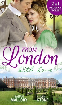 Book Cover for From London With Love by Sarah Mallory, Lyn Stone