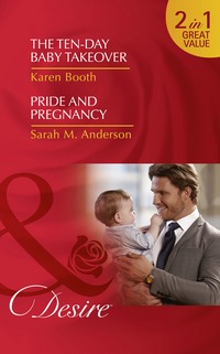 Book Cover for The Ten-Day Baby Takeover by Karen Booth, Sarah M Anderson