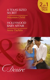 Book Cover for A Texas-Sized Secret by Maureen Child, Anna DePalo