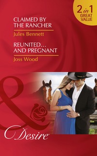 Book Cover for Claimed by the Rancher by Jules Bennett, Joss Wood