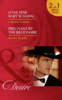 Book Cover for Lone Star Baby Scandal by Lauren Canan, Karen Booth