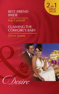 Book Cover for Best Friend Bride by Kat Cantrell, Silver James