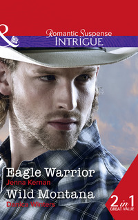 Book Cover for Eagle Warrior by Jenna Kernan, Danica Winters