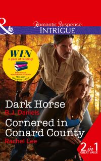 Book Cover for Dark Horse by B J Daniels, Rachel Lee