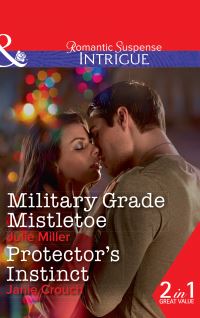 Book Cover for Military Grade Mistletoe by Julie Miller, Janie Crouch