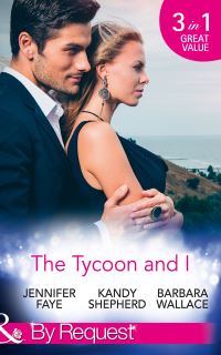 Book Cover for The Tycoon and I by Jennifer Faye, Kandy Shepherd, Barbara Wallace