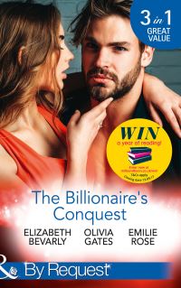 Book Cover for The Billionaire's Conquest by Elizabeth Bevarly, Olivia Gates, Emilie Rose
