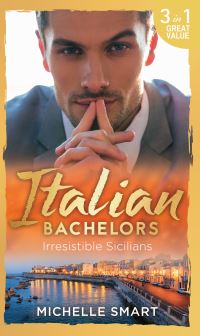 Book Cover for Irresistible Sicilians by Michelle Smart, Michelle Smart