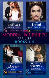 Book Cover for Modern Romance. Books 1-4 April 2017 by Lynne Graham, Annie West, Michelle Smart, Maya Blake