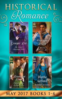 Book Cover for Historical Romance. Books 1-4 May 2017 by Georgie Lee, Virginia Heath, Bronwyn Scott, Blythe Gifford