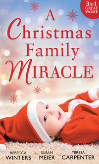 Book Cover for A Christmas Family Miracle by Rebecca Winters, Teresa Carpenter, Susan Meier