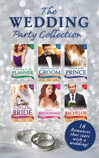 Book Cover for The Wedding Party Collection by Kelly Hunter, Tessa Radley, Cindy Kirk, Kate Hewitt, Sandra Hyatt, Michelle Celmer, Amanda Berry, Barbara Hannay, Avril Tremayne