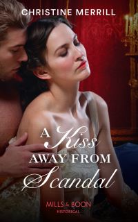 Book Cover for A Kiss Away from Scandal by Christine Merrill