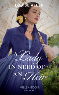 Book Cover for A Lady in Need of an Heir by Louise Allen