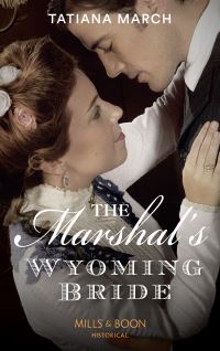 Book Cover for The Marshal's Wyoming Bride by Tatiana March