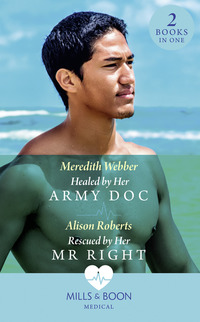 Book Cover for Healed by Her Army Doc by Meredith Webber, Alison Roberts