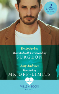 Book Cover for Reunited With Her Brooding Surgeon by Emily Forbes, Amy Andrews