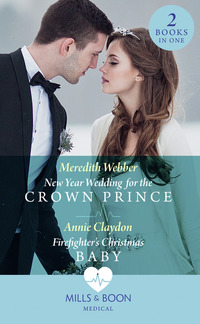 Book Cover for New Year Wedding for the Crown Prince by Meredith Webber, Annie Claydon