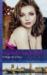Book Cover for A Virgin for a Vow by Melanie Milburne
