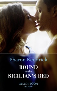Book Cover for Bound to the Sicilian's Bed by Sharon Kendrick