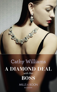 Book Cover for A Diamond Deal With Her Boss by Cathy Williams