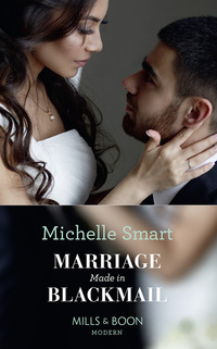 Book Cover for Marriage Made in Blackmail by Michelle Smart