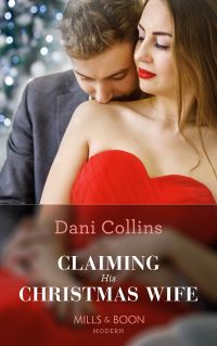 Book Cover for Claiming His Christmas Wife by Dani Collins
