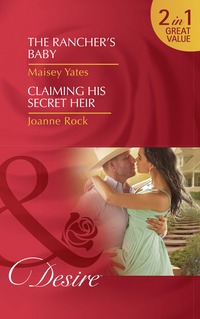 Book Cover for The Rancher's Baby by Maisey Yates, Joanne Rock