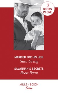 Book Cover for Married for His Heir by Sara Orwig, Reese Ryan