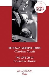 Book Cover for The Texan's Wedding Escape by Charlene Sands, Catherine Mann
