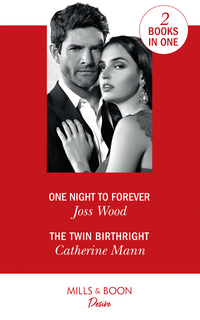 Book Cover for One Night to Forever by Joss Wood, Catherine Mann
