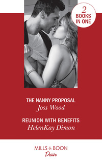 Book Cover for The Nanny Proposal by Joss Wood, HelenKay Dimon