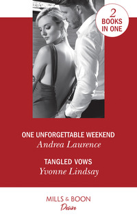 Book Cover for One Unforgettable Weekend by Andrea Laurence, Yvonne Lindsay