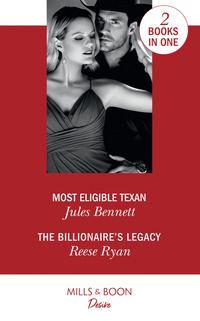 Book Cover for Most Eligible Texan by Jules Bennett, Reese Ryan