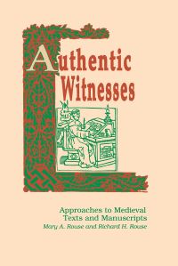 Book Cover for Authentic Witnesses by Mary A Rouse, Richard H Rouse